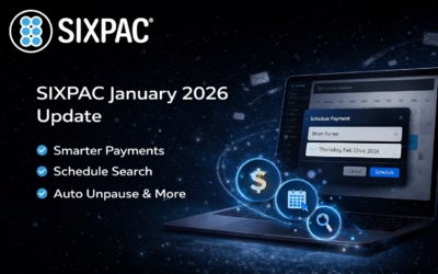 SIXPAC January 20, 2026 Update: Smarter Payments, Schedule Search, Auto-Unpause & More