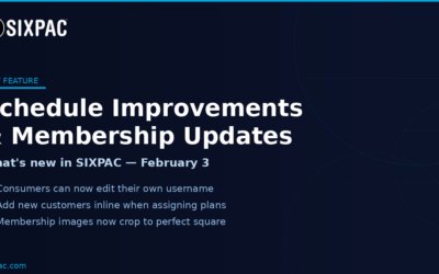 SIXPAC February 3, 2026 Update: Consumer Username Changes, Schedule Improvements & More
