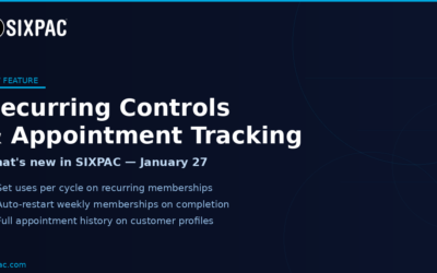 SIXPAC January 27, 2026 Update: Recurring Cycle Controls, Customer Appointment Tracking & More
