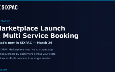 SIXPAC March 26, 2026 Update: Marketplace Launch, Multi Service Booking & More